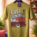 KitVana Overthinking Solves Nothing Statement Print Olive Green T-Shirt img2- KITVANA