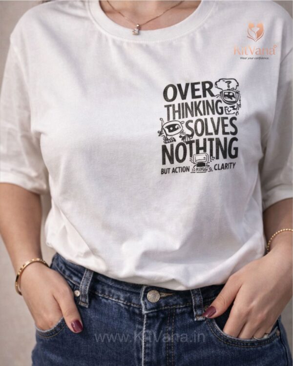 KitVana Overthinking Solves Nothing Statement Print White T-Shirt XL AND L SIZE img1- KITVANA